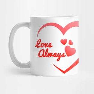 Love Always Mug